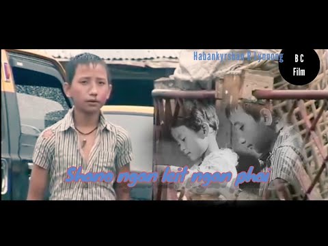 SHANO NGN LEIT NGN PHAI SAD  MUSIC VIDEO NAKA FILMNGAN WAD HABAN DA SHEM