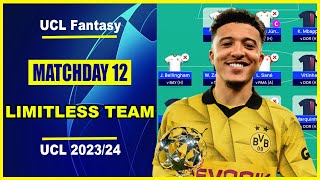 UCL Fantasy Matchday 12: BEST LIMITLESS TEAM | Champions League Fantasy Tips 2023/24