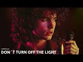 Don T Turn Off The Light Eurodisco Italodisco 80 S Don T Turn Off The Light Eurodisco Italodisco 80 S