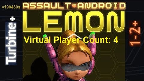 Assault Android Cactus: Lemon vs. (VPC4) Turbine+ S+