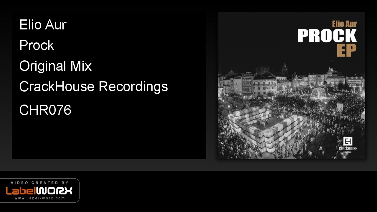 Elio Aur - Prock (Original Mix) adlı videoyu YouTube'da izle Elio Aur - Prock (Original Mix) adlı videoyu YouTube'da izle