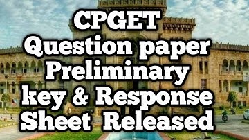 CPGET 2022 || Response Sheet Released || Question paper key 2022