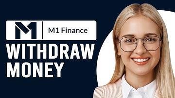 How To Withdraw Money From M1 Finance (How Can You Take Your Money Out Of M1 Finance?)
