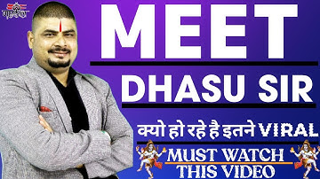 The Story Of Dhasu Sir||क्यो हो रहे है धासु सर Viral||Dhasu Sir