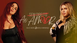  Dulce María, Marília Mendonça - Sem Direito Ao Amor (Lyric Video) 