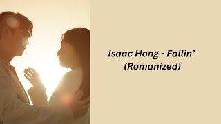 QUEEN OF TEARS OST - Isaac Hong - Fallin’ (Romanized) LYRICS