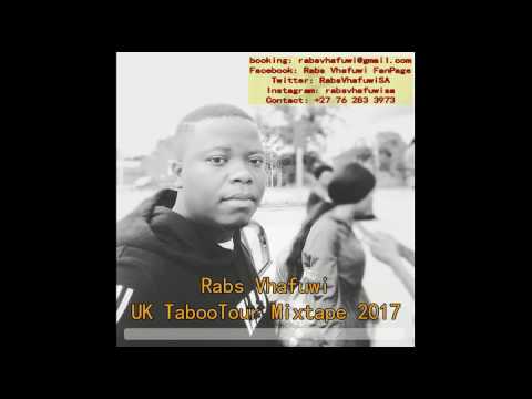 Rabs Vhafuwi UK TabooTour Mixtape 2017
