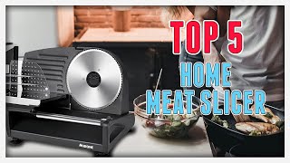 Top 5 Best Home Meat Slicer Net Worth
