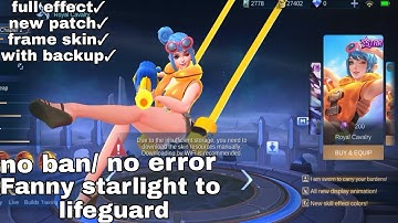 Fanny starlight to lifeguard (new path) no ban/ no error/with backup