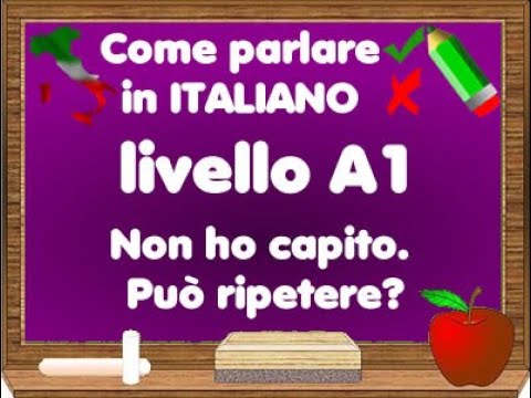 PER USARE L`ITALIANO 5 - Non ho capito. Puoi ripetere per favore?