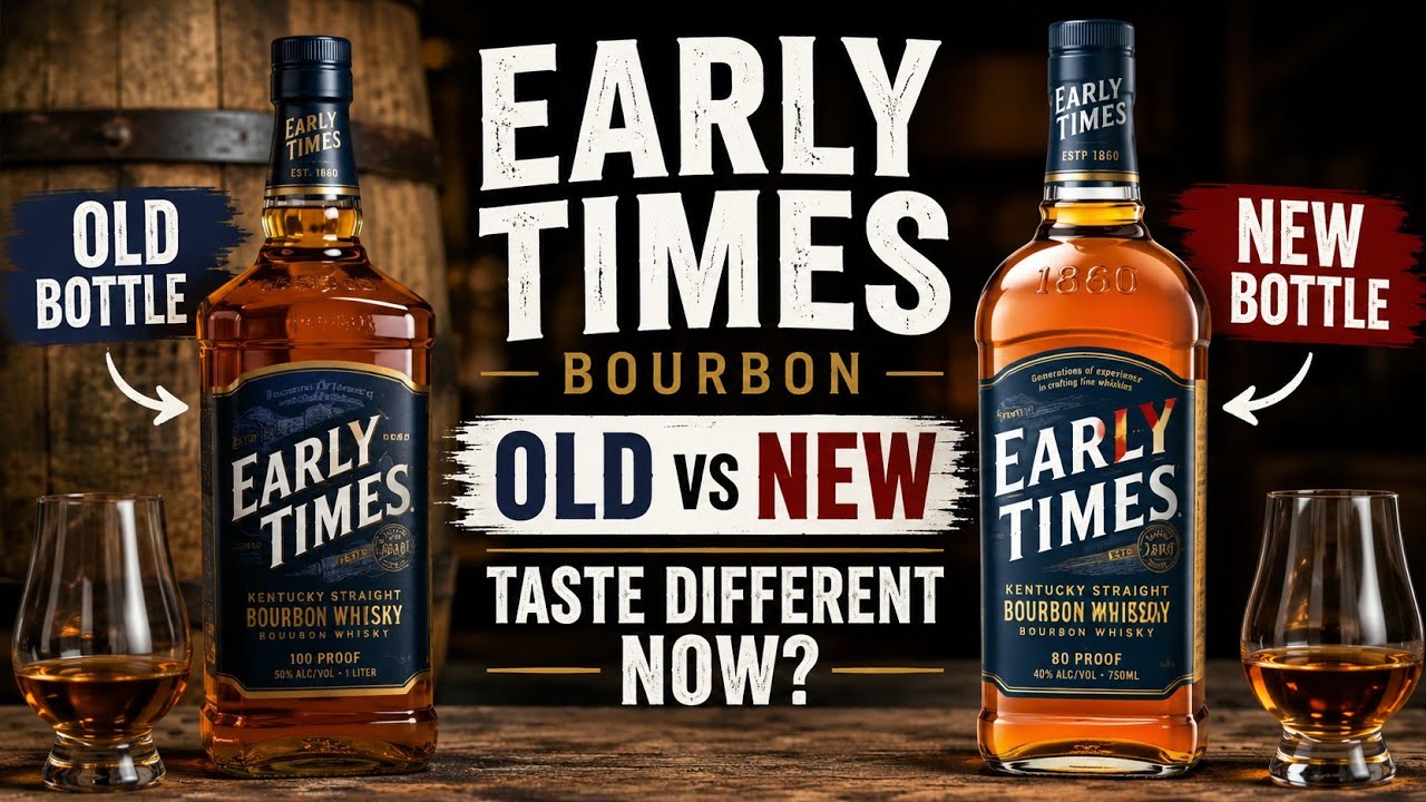 Early Times Bourbon: Old Bottle vs New Bottle 🥃 Did the Early Times Bourbon: Old Bottle vs New Bottle 🥃 Did the