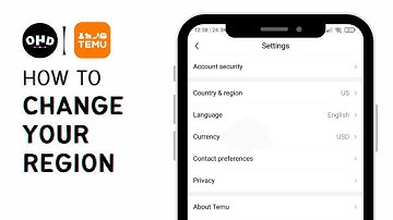 How To Change Your Region In Temu Account 2023