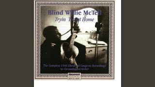 Video thumbnail of "Blind Willie McTell - Kill-It-Kid Rag"