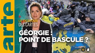 Géorgie : point de bascule ? | L'Essentiel du Dessous des Cartes | ARTE