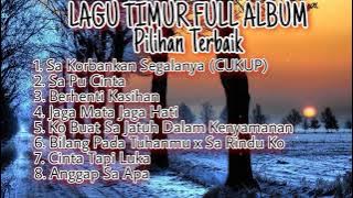 LAGU TIMUR VIRAL 2021 || FULL ALBUM TERBARU - Lagu galau baper
