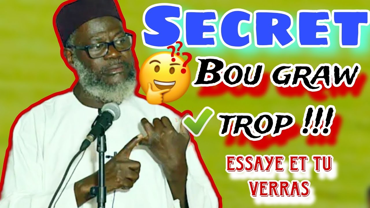 SECRET BOU GRAW LOLOU SI LO YAKAR DEFAL LI_||OUSTAZ_OUMAR_SALL