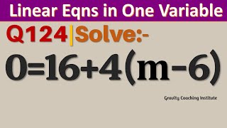 Q124 | Solve 0=16+4(m-6) | 0 = 16 + 4 ( m - 6 )