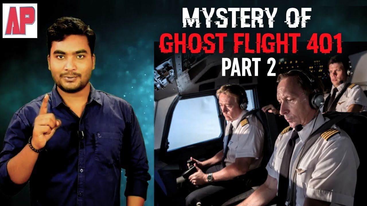 Mystery Video Ghost Flight 401 Part 2