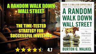 A Random Walk Down Wall Street: The Time-Tested Strategy for Successful Investing - Book Summary