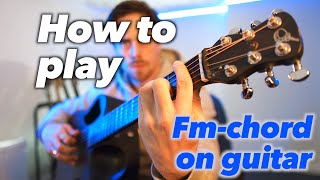 GUITAR FOR BEGINNERS | How to play the Fm (F minor) chord (TUTORIAL)