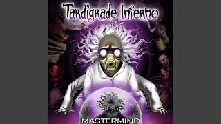 Video thumbnail of "Tardigrade Inferno - Hypnosis"
