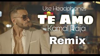 Kamal Raja - Te Amo - Remix [   ] DJ Irfan Nagpur