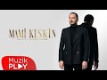 Mami Keskin - Deli Gibi Yüreğime Zorsun (Official Video)