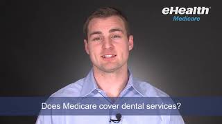 Does Medicare Cover Dental Services?