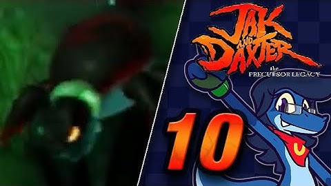 Jak & Daxter | Part 10: Spiders in the Dark
