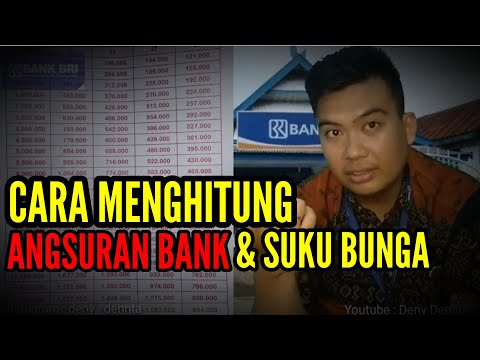 Cara Menghitung ANGSURAN BANK dan SUKU BUNGA Pinjaman Terbaru !!? Wajib Tahu ⁉️✅ Deny Dennta