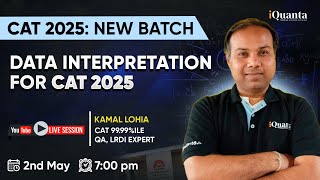 Data Interpretation for CAT 2025 by 99.99%iler | CAT 2025 New Batch Series