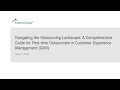 Ondemand webinar navigating the cxm outsourcing landscape a guide for firsttime outsourcers