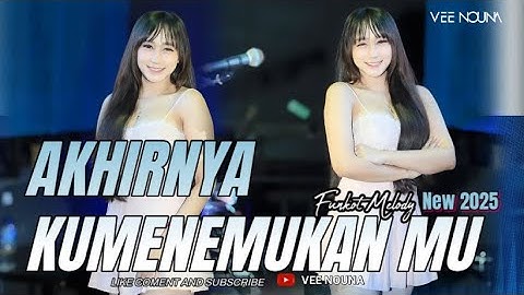 FUNKOT - AKHIRNYA KU MENEMUKANMU ||NEW 2025 LIVE AT LUXOR ||BY DJ VEE NOUNA