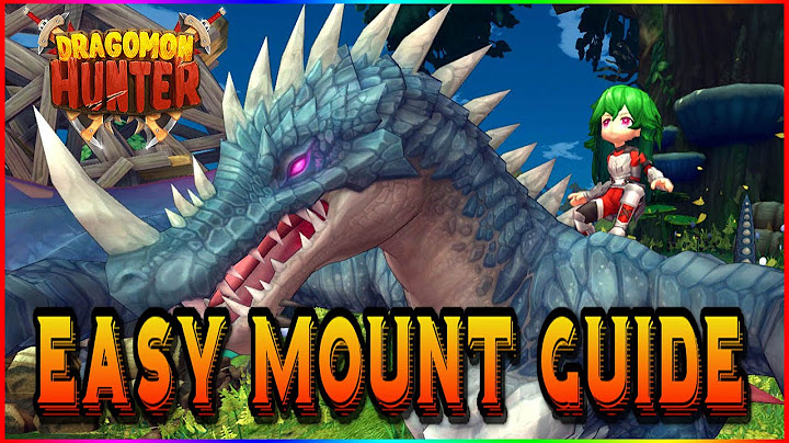 Dragomon Hunter | Easy Mount Guide