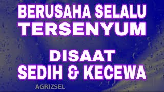 Berusaha Tersenyum Saat Kecewa || Story WhatsApp Terbaru