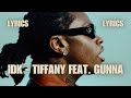 IDK TiFFANY Feat Gunna LYRICS mp3