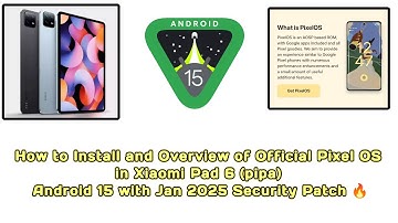 How to Install and Look of Official Pixel OS in Xiaomi Pad 6 (pipa) Android 15 with Jan 2025 Update🔥