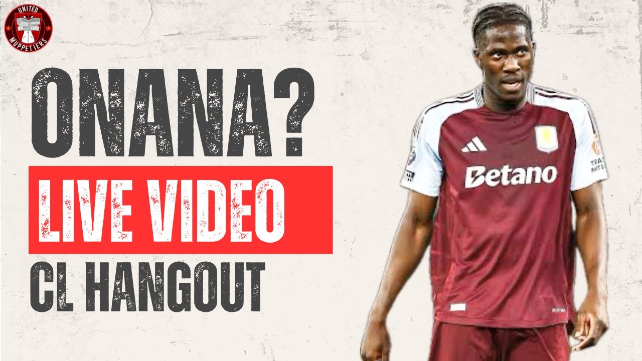 Onana Still On List? - Manchester United Transfer News