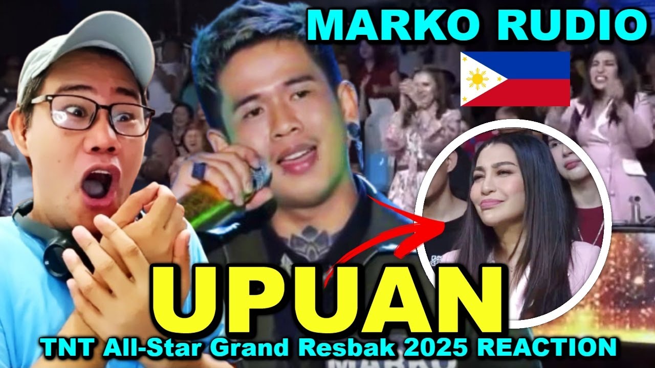 Marko Rudio - UPUAN - TNT All-Star Grand Resbak 2025 REACTION