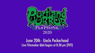 PHFF June 20 live Q&A Uncle Peckerhead
