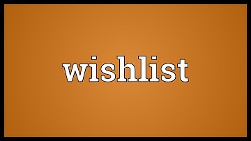 Wishlist Meaning
