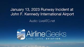 Near Miss Between Aircraft at JFK (January 13, 2023) - ATC Recordings