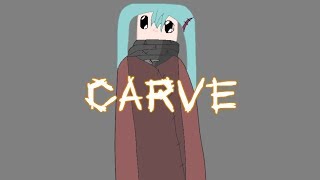 CARVE