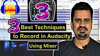 How To Record Song In Audacity with Mixer |Hindi | Mixer ke sath gana kaise record karen |
