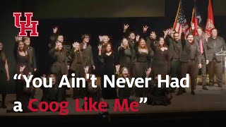 UH Concert Chorale Performs "You Ain't Never Had a Coog Like Me"