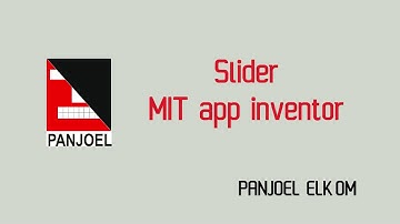 Slider   MIT app inventor