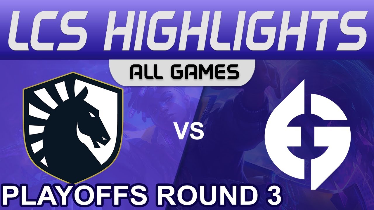 TL vs EG Highlights ALL GAMES Playoffs Round 3 LCS Summer 2022 Team Liquid vs Evil Geniuses