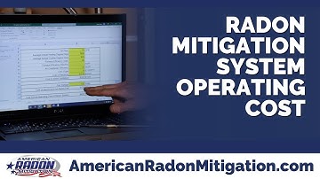 How to Calculate the Operating Cost of a Radon Mitigation System