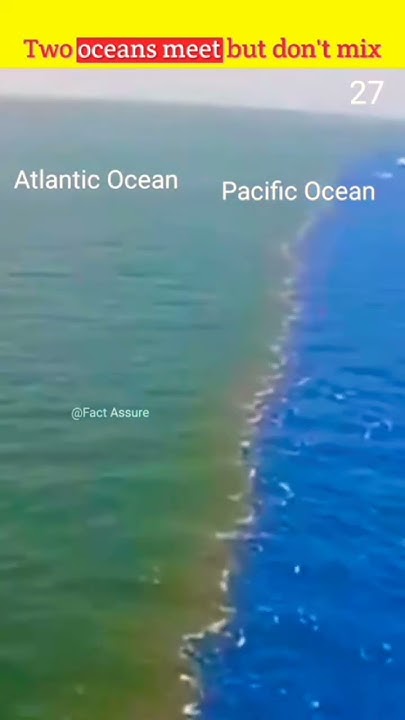What Two Oceans Meet But Don't Mix Two oceans meet but don't mix why 😧 # shorts # viral # trending short