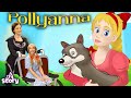 Pollyanna + Mother Holle&#39;s Surprise | English Fairy Tales &amp; Kids Stories